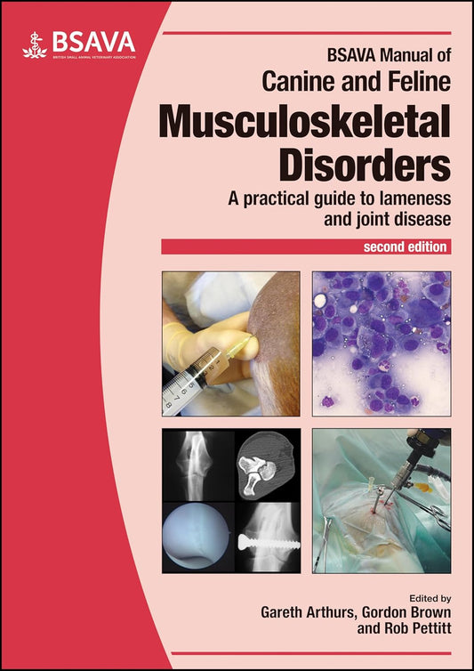 BSAVA Manual of Canine and Feline Musculoskeletal Disorders (BSAVA British Small Animal Veterinary Association) 2nd Edition