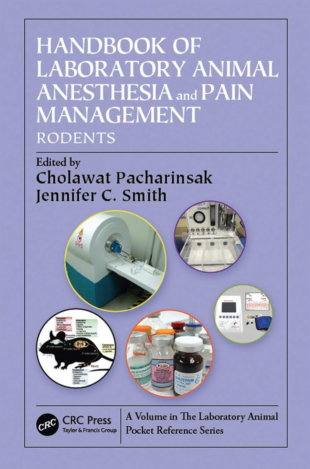 Handbook of Laboratory Animal Anesthesia and Pain Management: Rodents