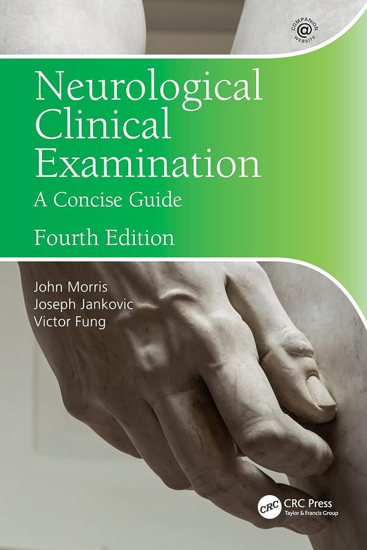 Neurological Clinical Examination 4th Edition