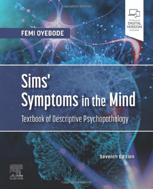 Sims' Symptoms in the Mind: Textbook of Descriptive Psychopathology, 7th Edition