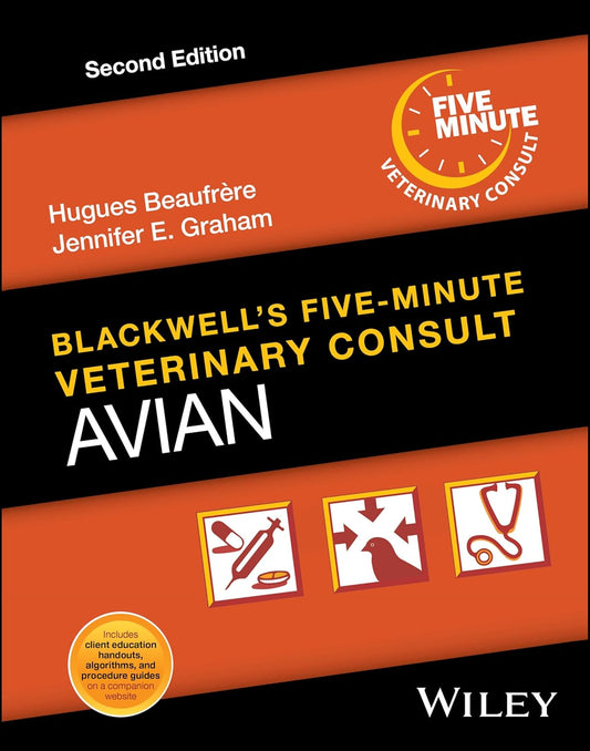 Blackwell's Five-Minute Veterinary Consult: Avian 2nd Edition - January 9, 2025