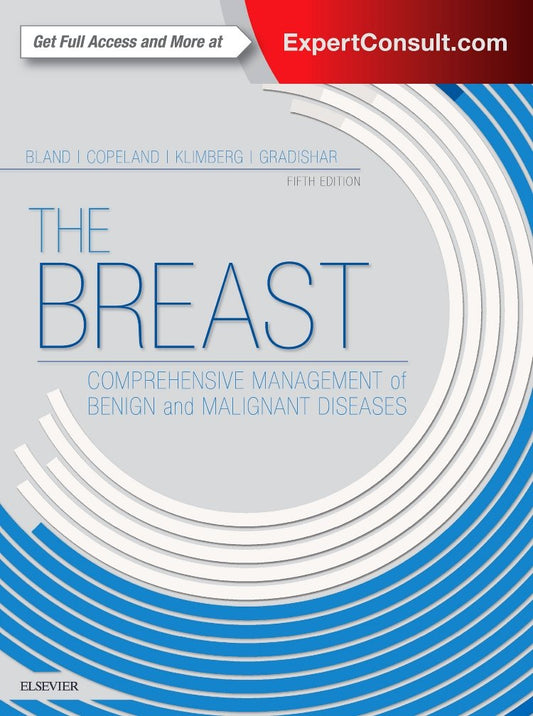 The Breast: Comprehensive Management of Benign and Malignant Diseases 5th Edition