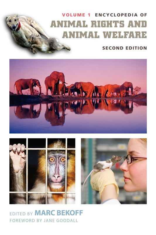 Encyclopedia of Animal Rights and Animal Welfare, Volume 1