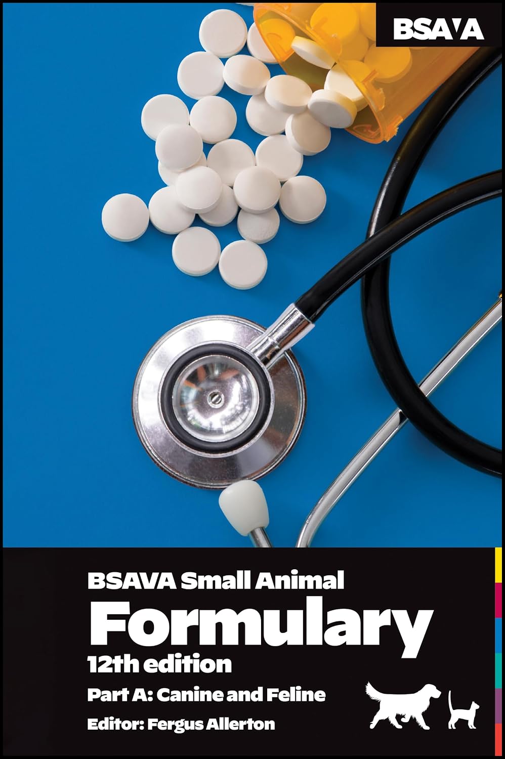 BSAVA Small Animal Formulary, Part A: Canine and Feline