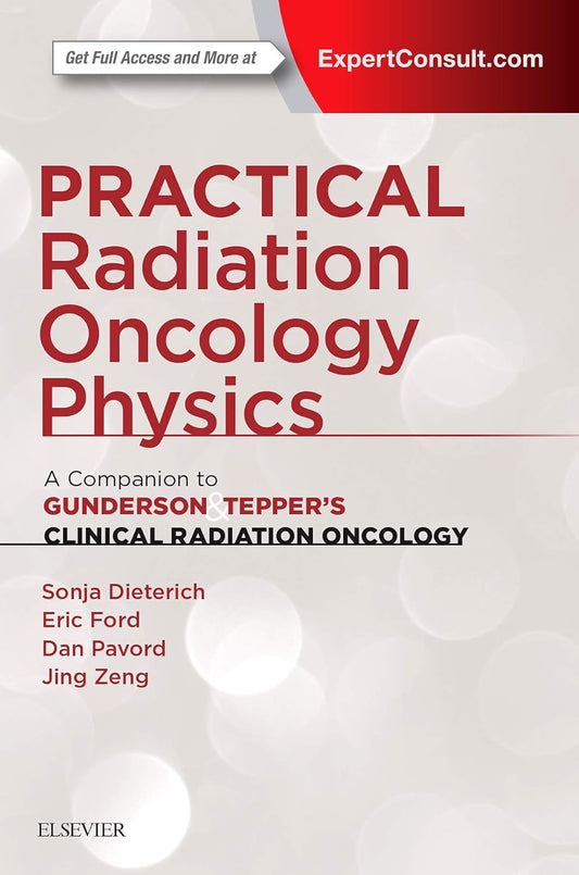 Practical Radiation Oncology Physics, 1st Edition
