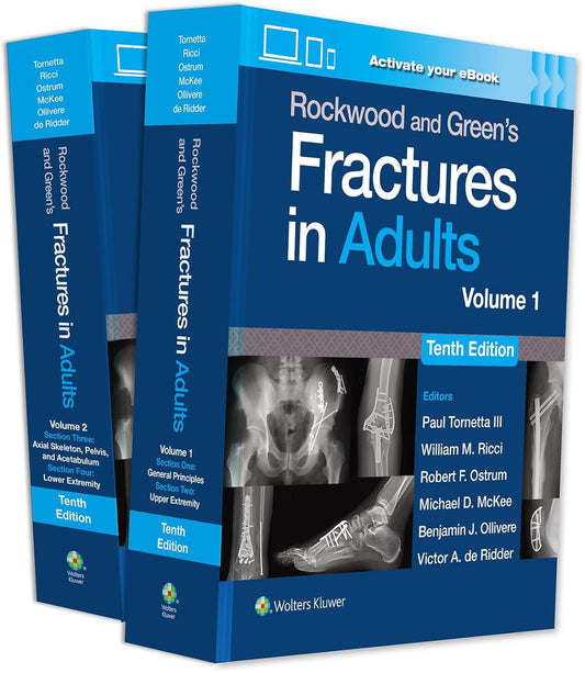 Rockwood and Green's Fractures in Adults: Print + eBook with Multimedia Tenth Edition