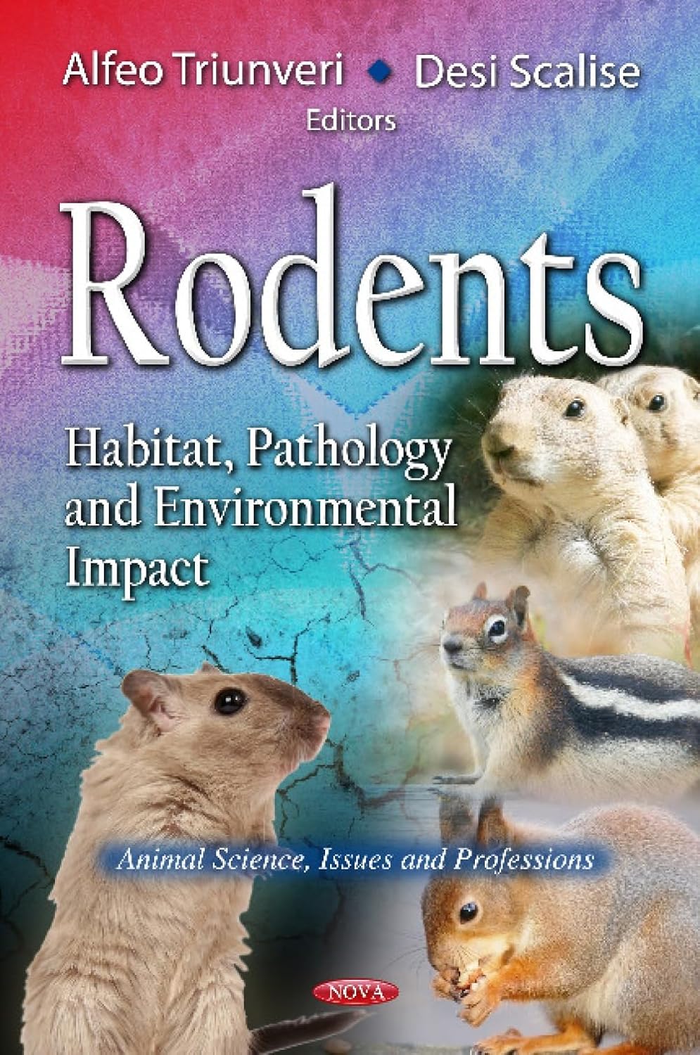 Rodents: Habitat, Pathology and Environmental Impact