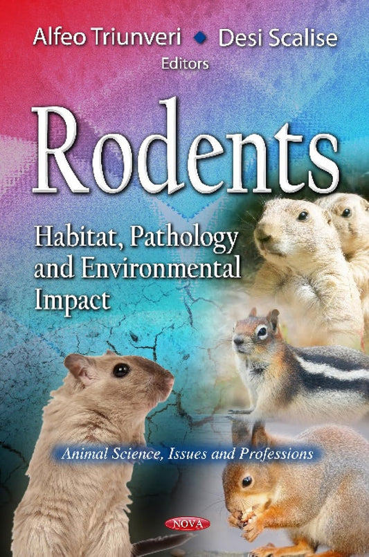 Rodents: Habitat, Pathology and Environmental Impact