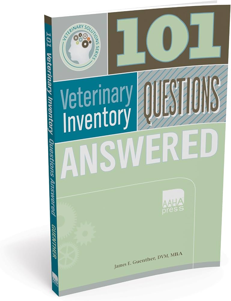 101 Veterinary Inventory Questions Answered