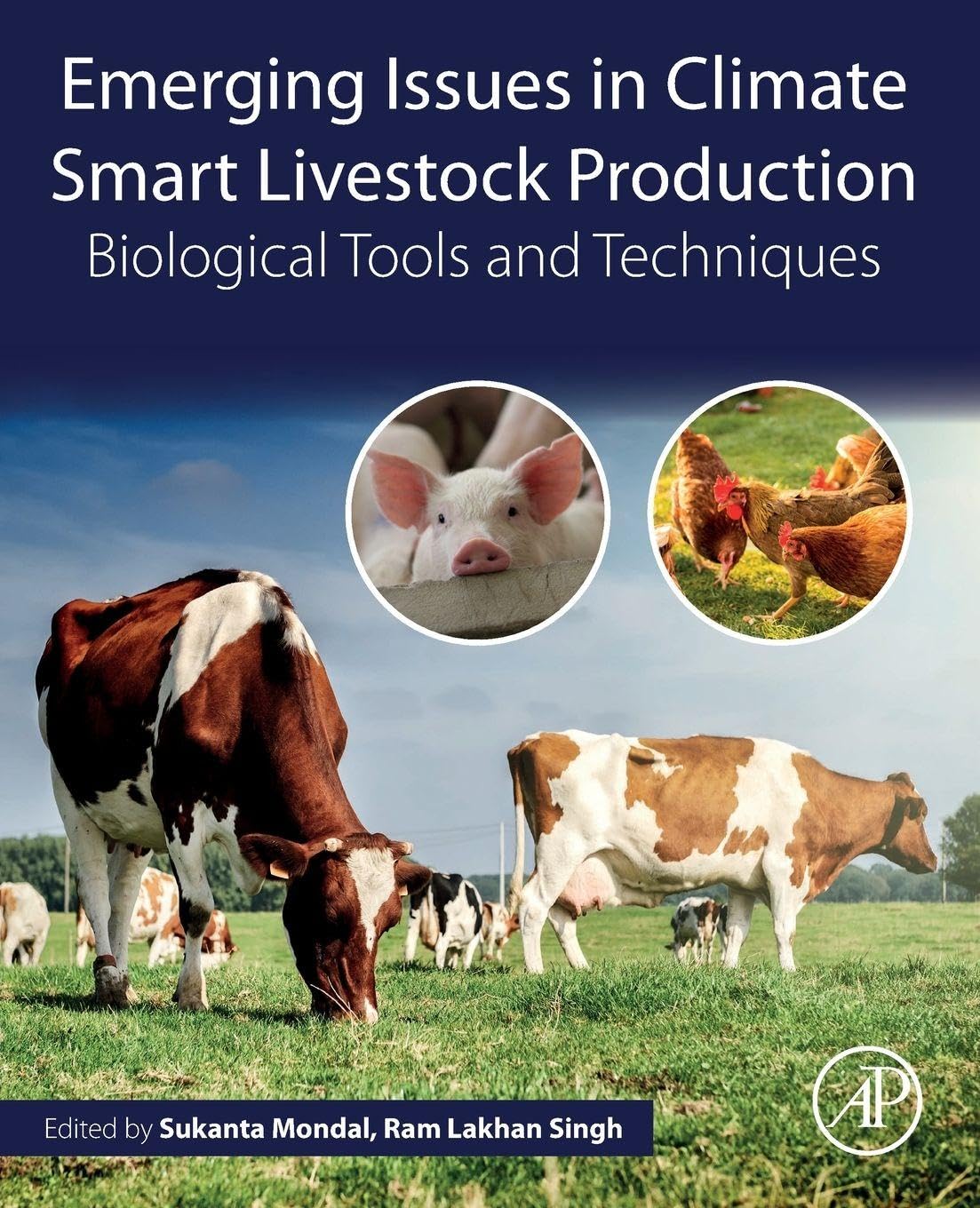 Emerging Issues in Climate Smart Livestock Production: Biological Tools and Techniques