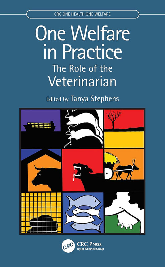 One Welfare in Practice: The Role of the Veterinarian