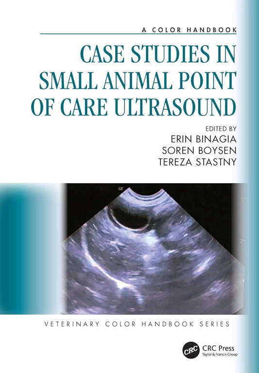 Case Studies in Small Animal Point of Care Ultrasound: A Color Handbook (Veterinary Color Handbook Series) 1st Edition 2025