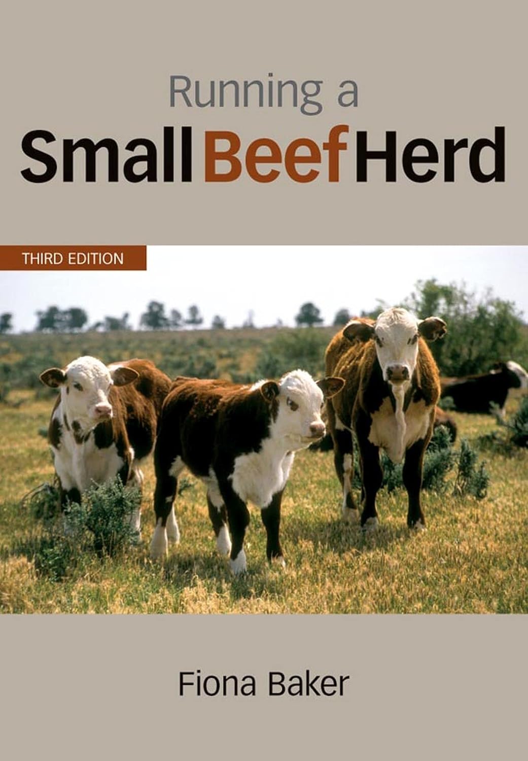 Running a Small Beef Herd 3rd Edition ‏