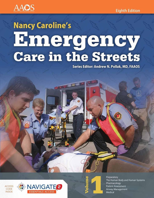 Nancy Caroline’s Emergency Care in the Streets 8th Edition
