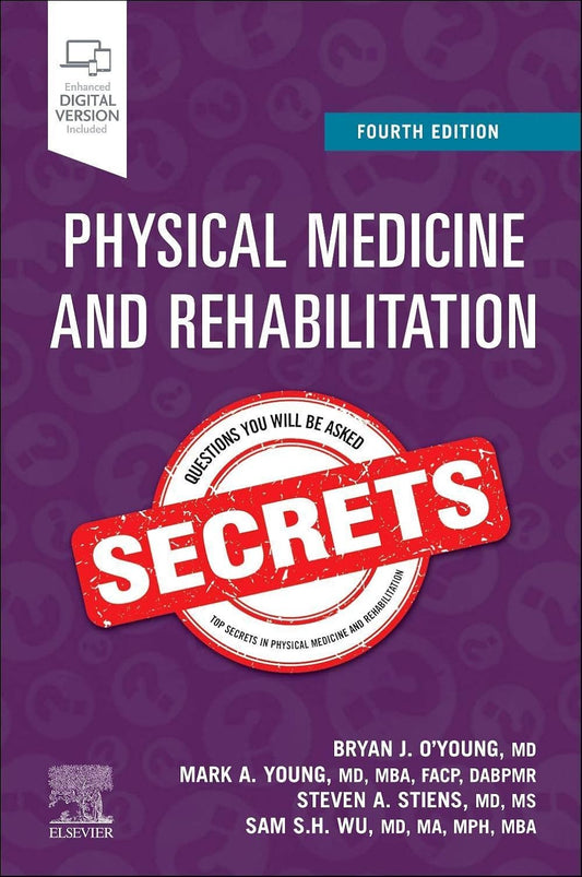 Physical Medicine and Rehabilitation Secrets 4th Edition