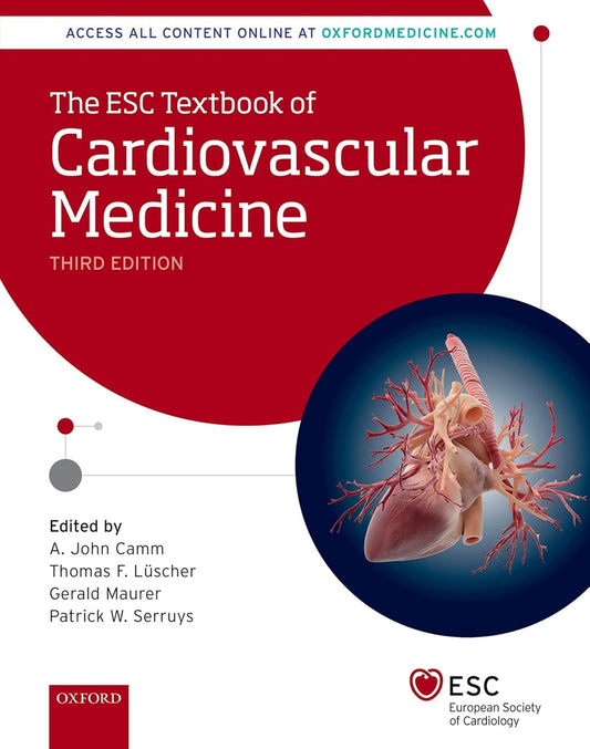 The ESC Textbook of Cardiovascular Medicine (The European Society of Cardiology Series) Volume 1 & 2 3rd Edition