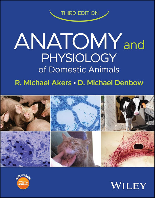 Anatomy and Physiology of Domestic Animals, 3rd Edition - August 2025