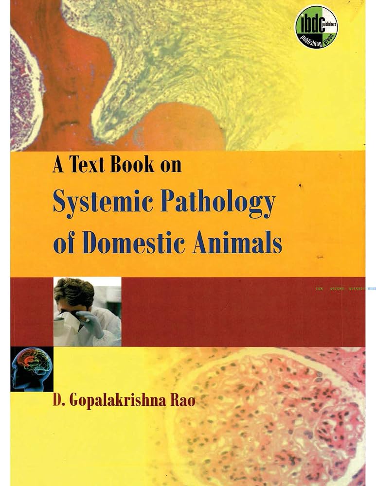 A Textbook on Systemic Pathology of Domestic Animals