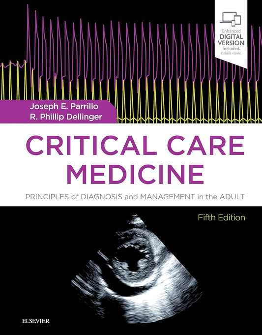 Critical Care Medicine, 5th Edition - Principles of Diagnosis and Management in the Adult