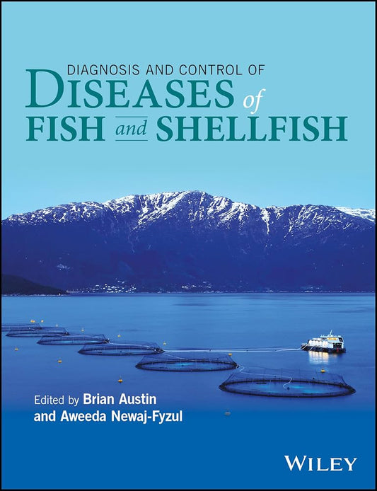 Diagnosis and Control of Diseases of Fish and Shellfish