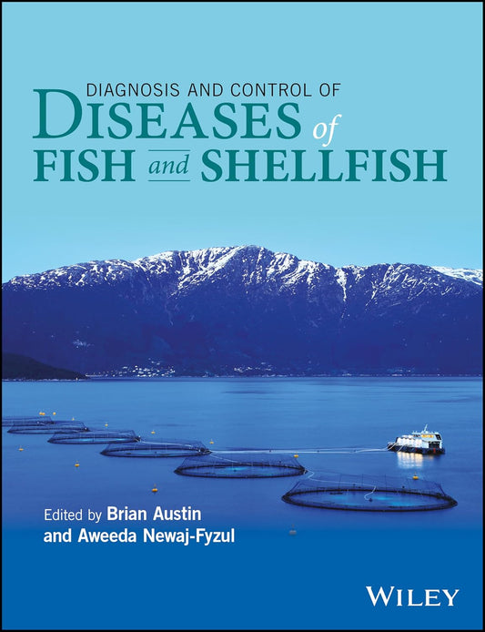 Diagnosis and Control of Diseases of Fish and Shellfish