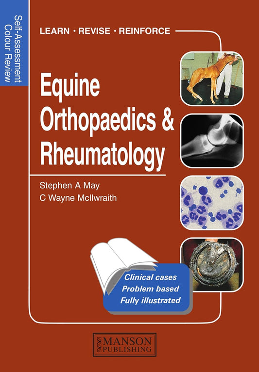 Equine Orthopaedics and Rheumatology: Self-Assessment Color Review