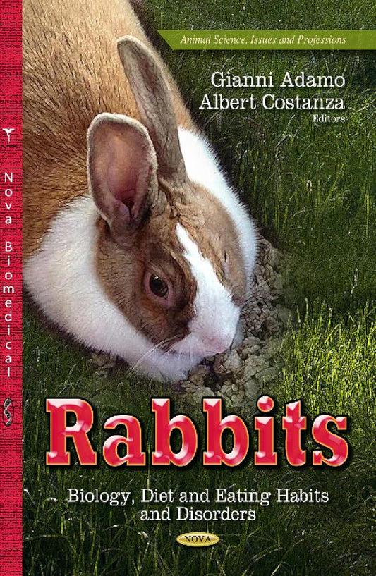 Rabbits: Biology, Diet and Eating Habits and Disorders