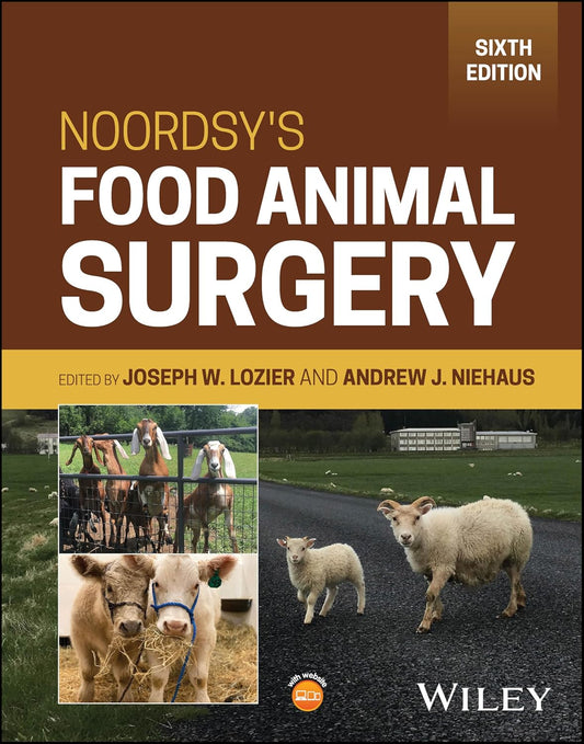 Noordsy's Food Animal Surgery 6th Edition - June 4, 2025