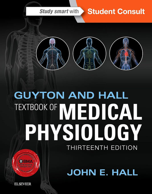 Guyton and Hall Textbook of Medical Physiology (Guyton Physiology) 13th Edition