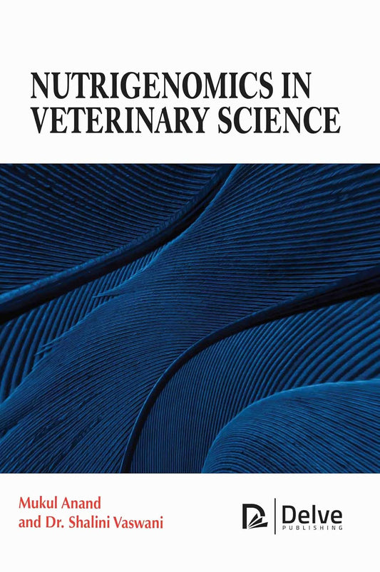 Nutrigenomics in Veterinary Science - January 10, 2025