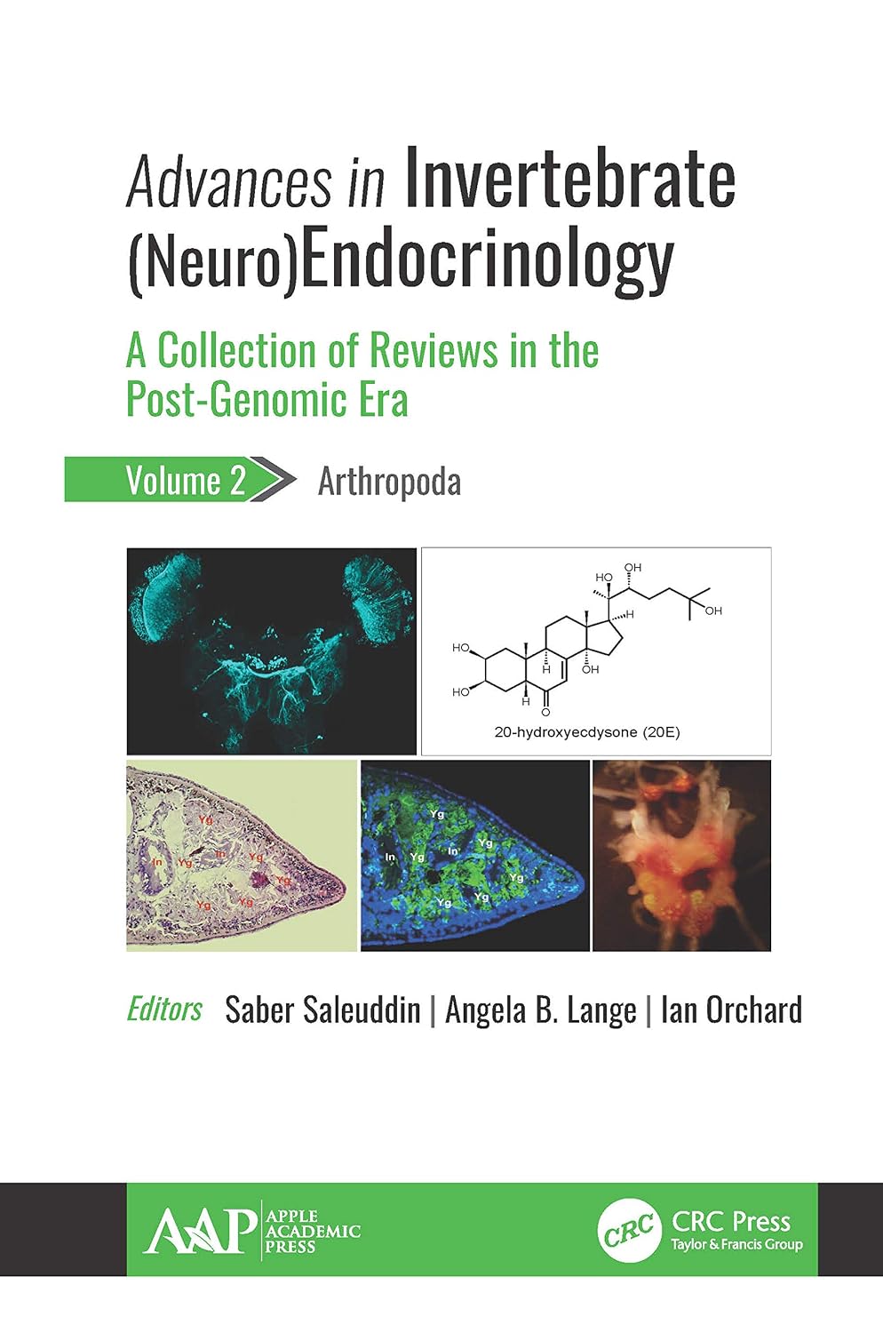 Advances in Invertebrate (Neuro)Endocrinology: A Collection of Reviews in the Post-Genomic Era
