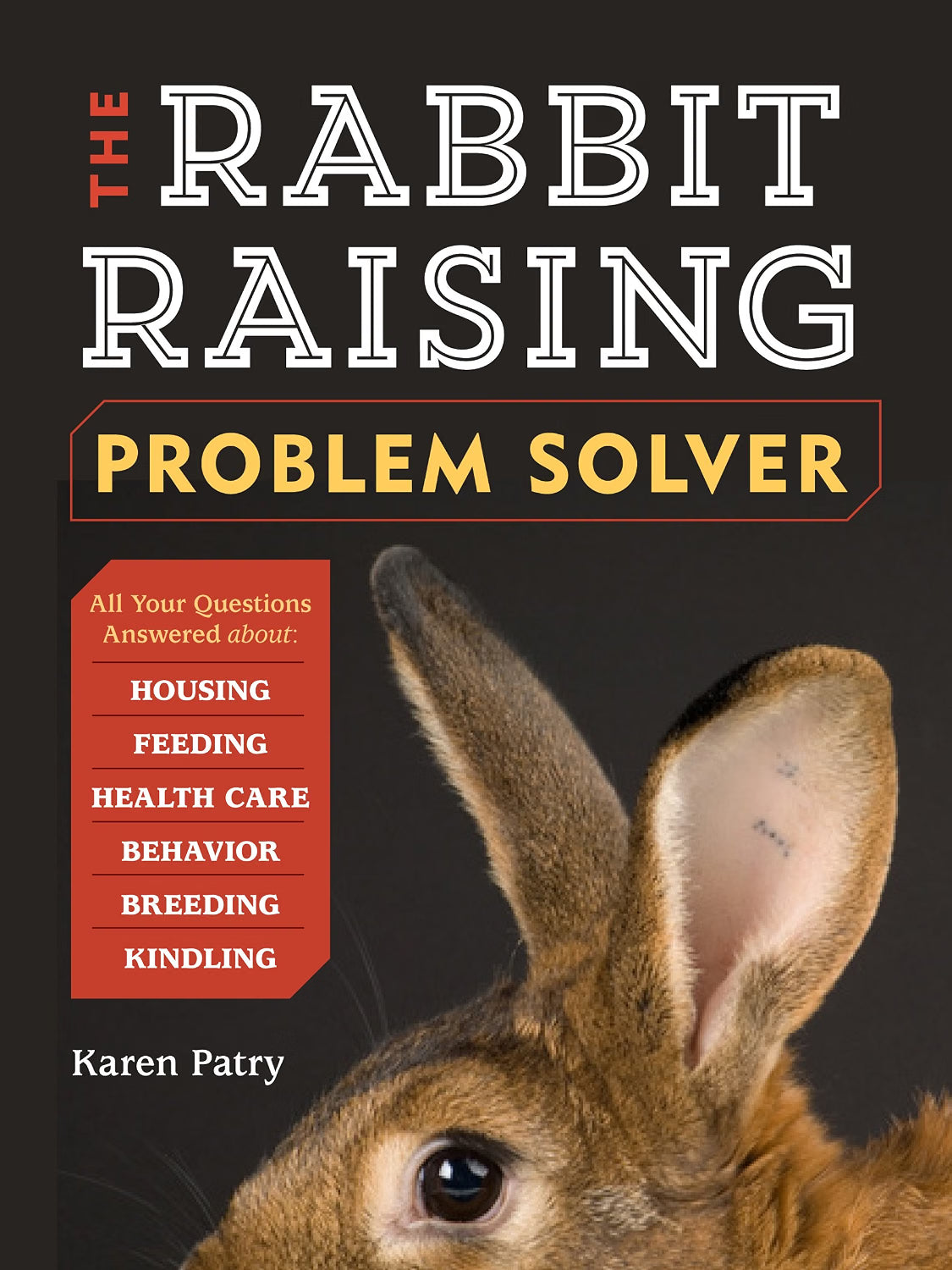 The Rabbit Raising Problem Solver