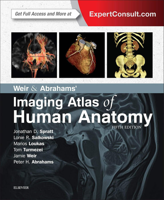 Weir & Abrahams' Imaging Atlas of Human Anatomy E-Book, 5th Edition