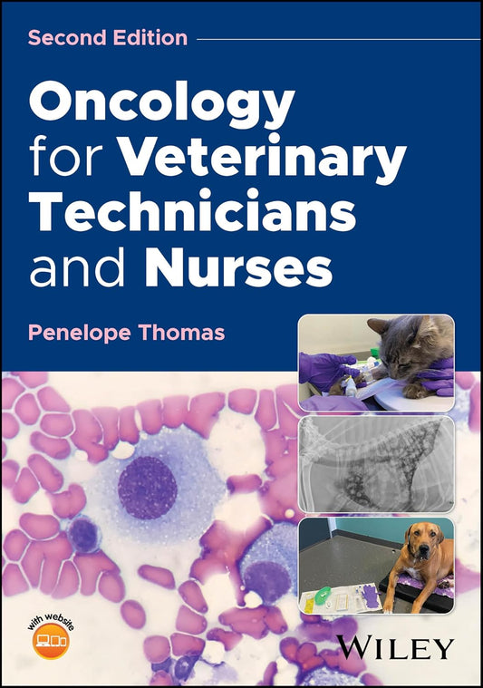 Oncology for Veterinary Technicians and Nurses 2nd Edition - July 22, 2025