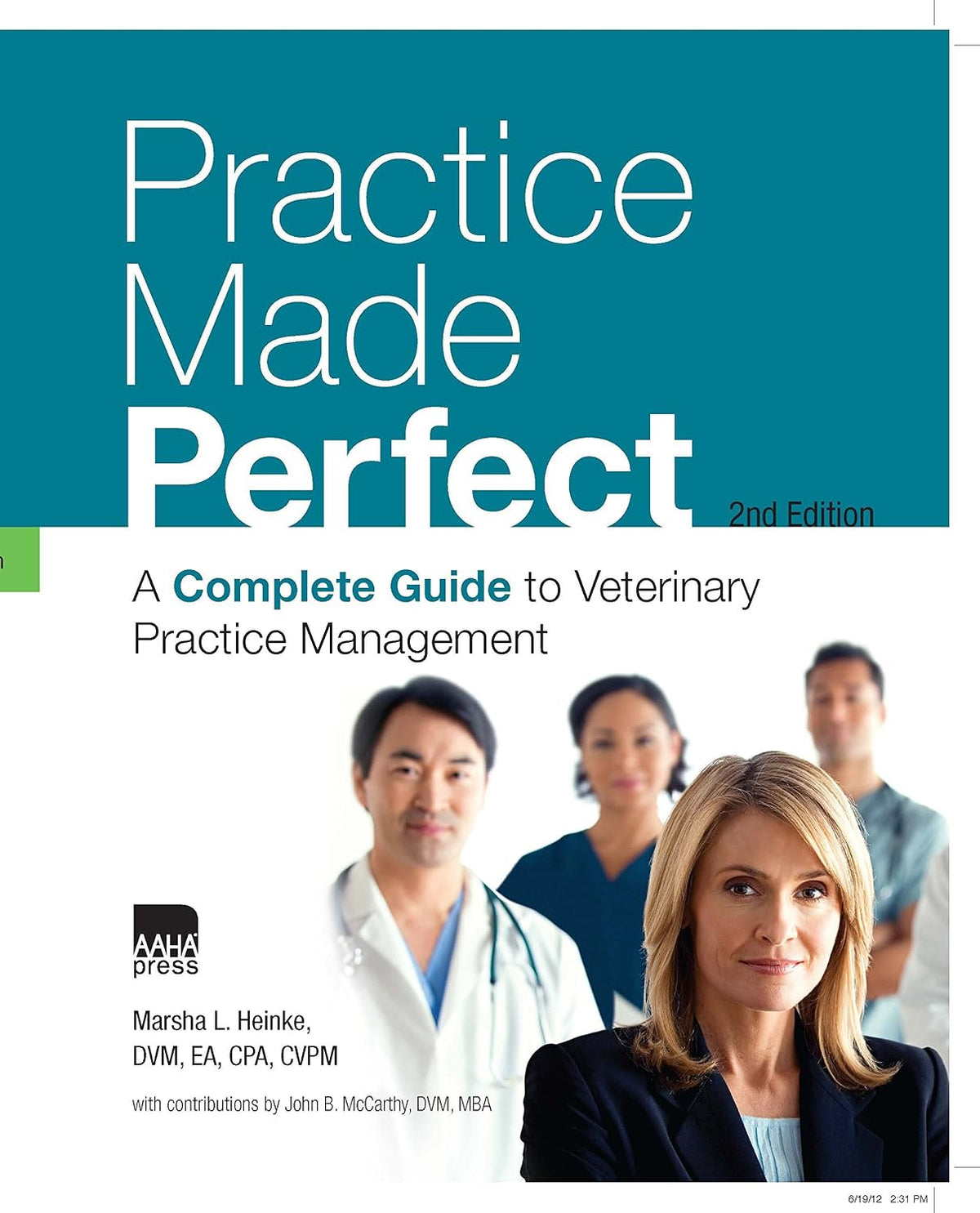Practice Made Perfect: A Complete Guide to Veterinary Practice Management