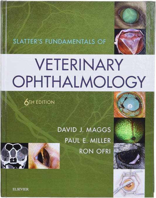 Slatter's Fundamentals of Veterinary Ophthalmology 6th Edition