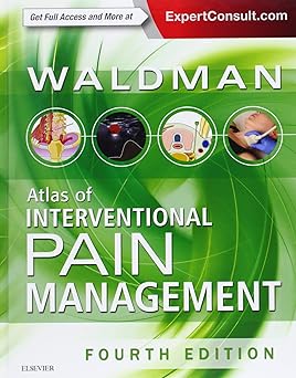 Atlas of Interventional Pain Management, 4e 4th Edition