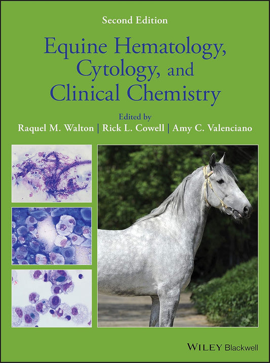Equine Hematology, Cytology, and Clinical Chemistry 2nd Edition
