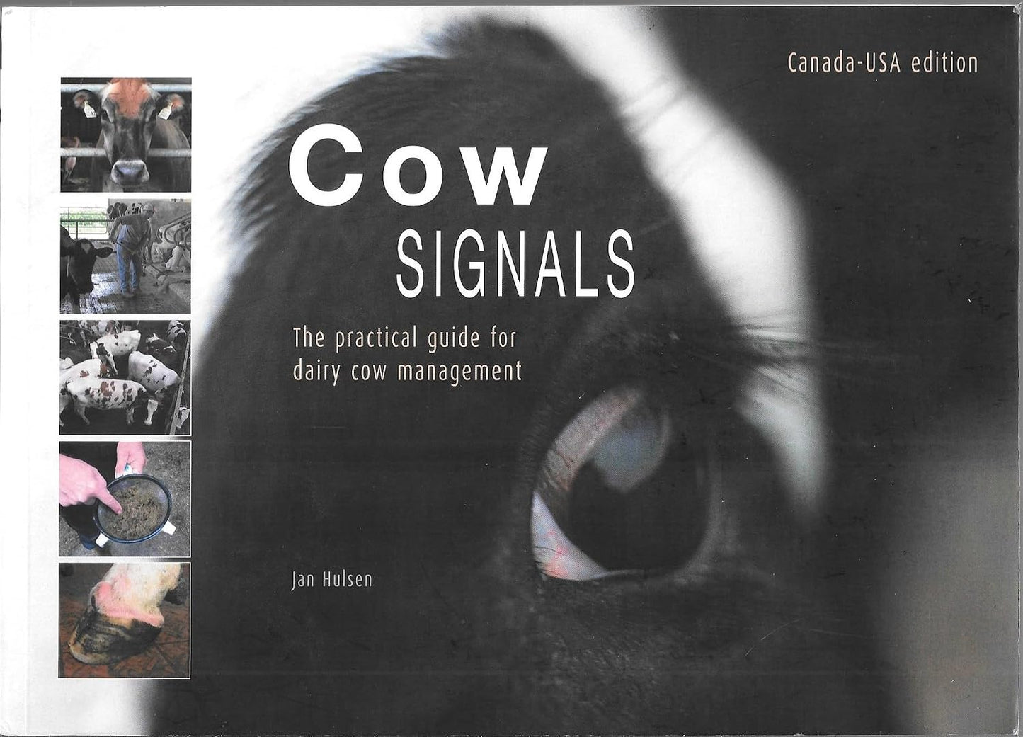 Cow Signals: The Practical Guide for Dairy Cow Management