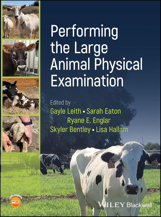 Performing the Large Animal Physical Examination 1st Edition - July 9, 2025