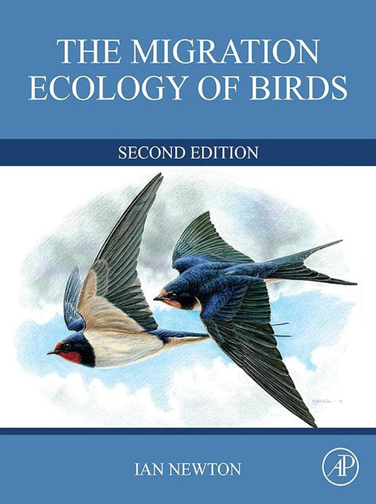 The Migration Ecology of Birds, 2nd Edition