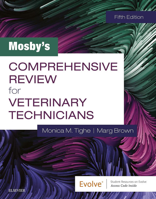 Mosby's Comprehensive Review for Veterinary Technicians, 5th Edition