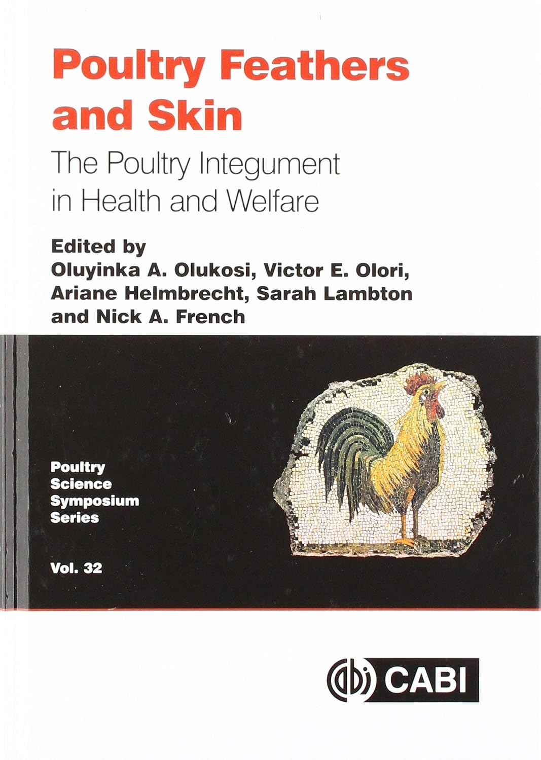 Poultry Feathers and Skin: The Poultry Integument in Health and Welfare