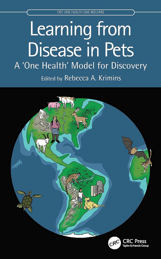 Learning from Disease in Pets: A ‘One Health’ Model for Discovery