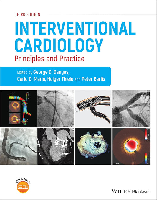 Interventional Cardiology: Principles and Practice 3rd Edition