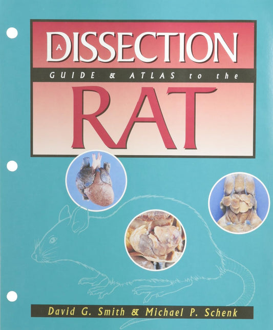 Dissection Guide & Atlas to the Rat