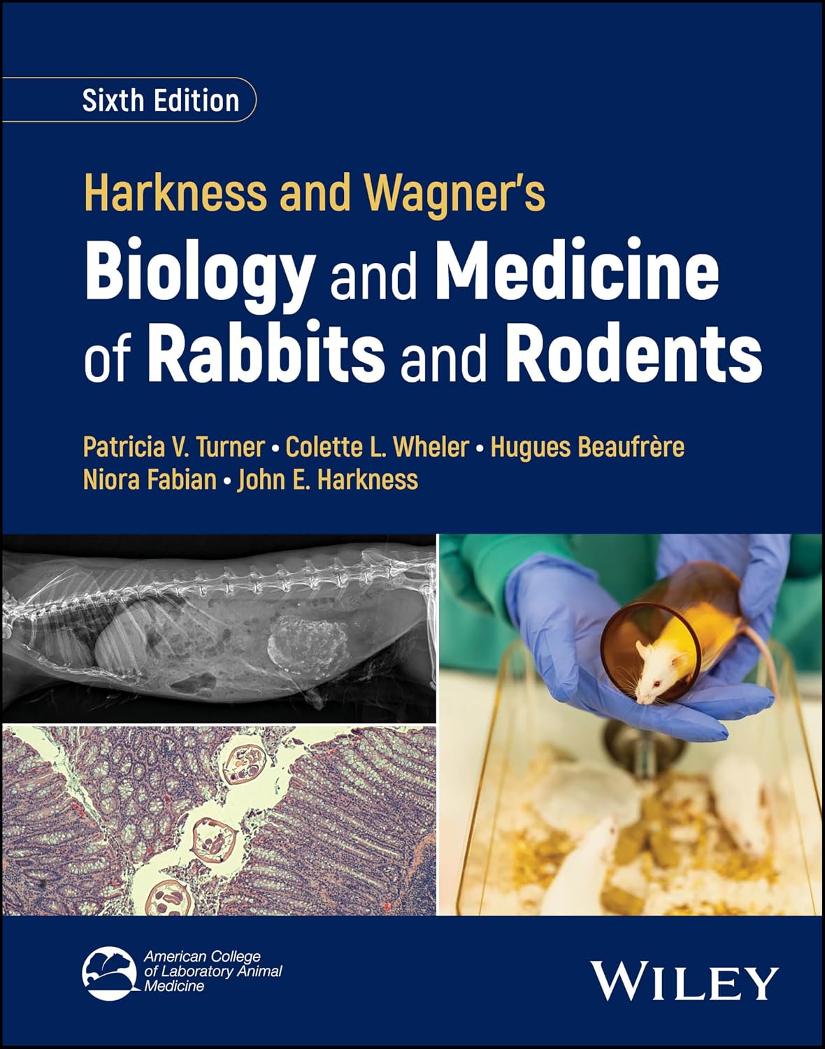 Harkness and Wagner’s Biology and Medicine of Rabbits and Rodents, 6th Edition