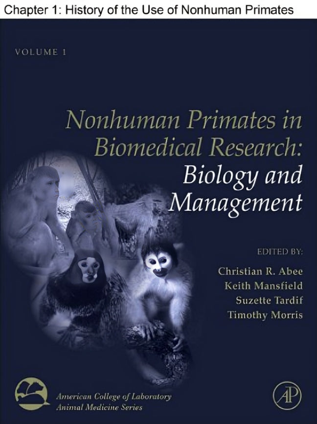 Nonhuman Primates in Biomedical Research: Volume 1, Biology and Management, 2nd Edition