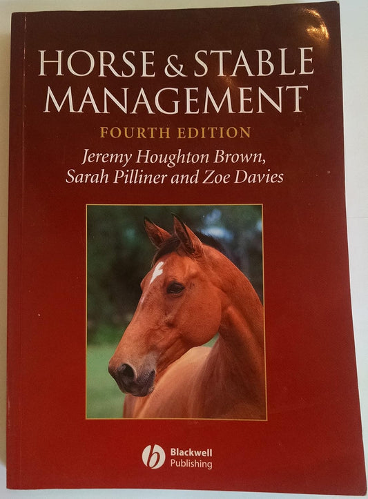 Horse and Stable Management 4th Edition