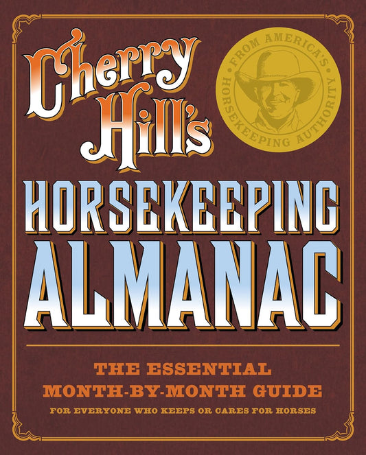 Cherry Hill's Horsekeeping Almanac